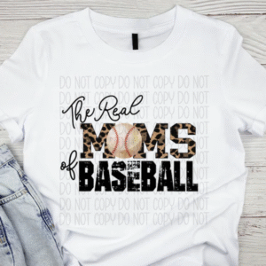 Baseball Mom Shirt The Real Moms of Baseball